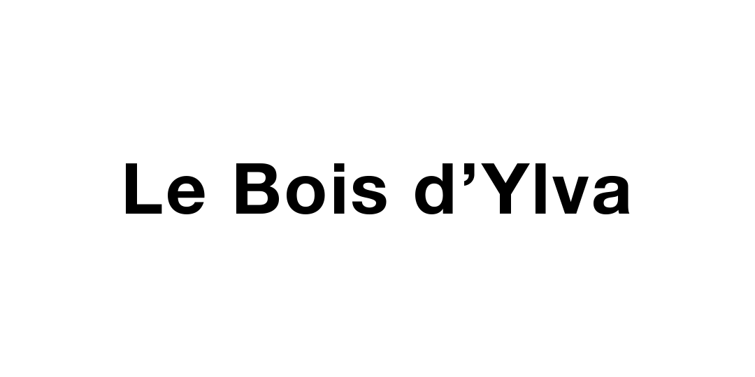 Le Bois d’Ylva